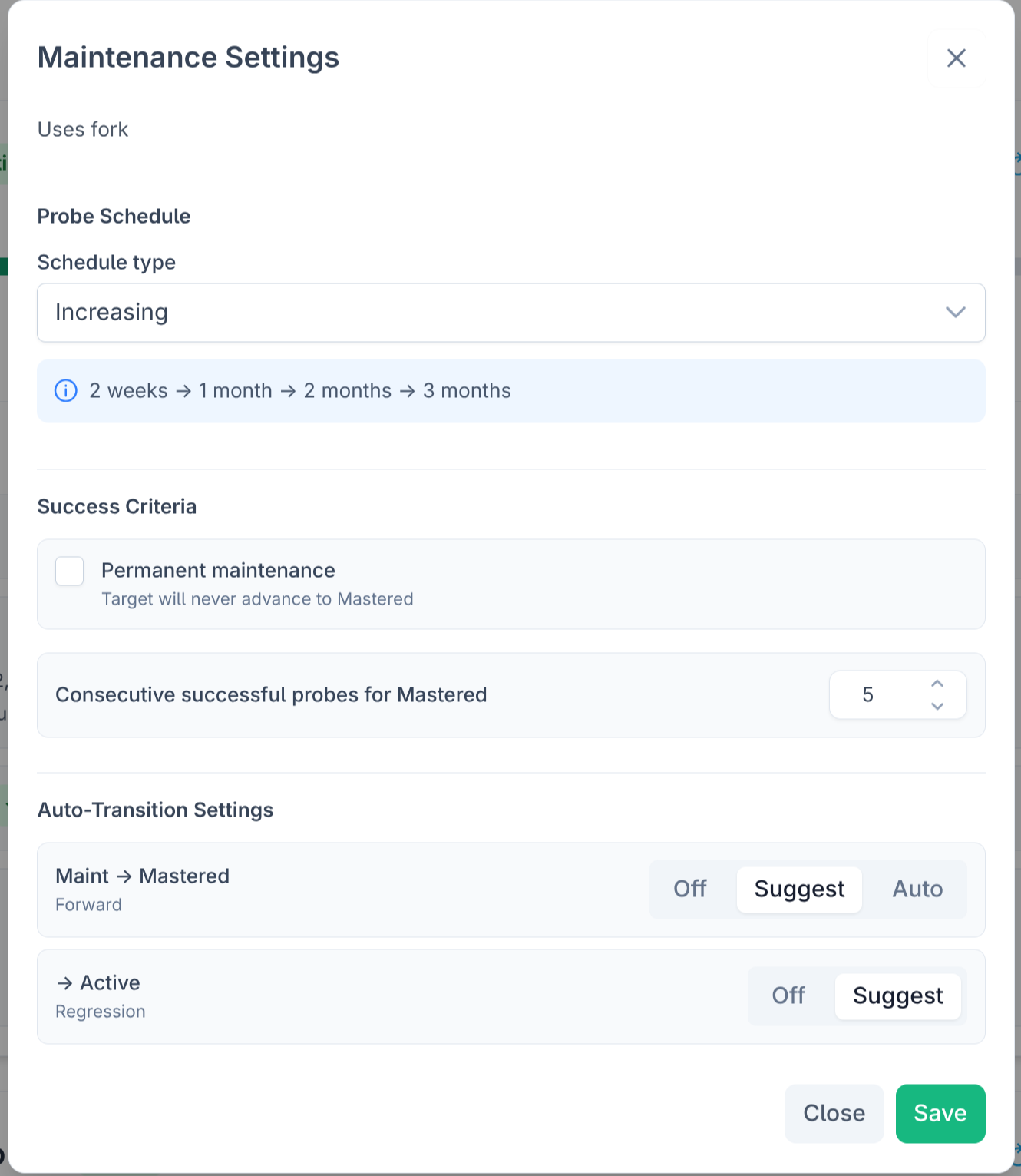 Maintenance probe schedule configuration